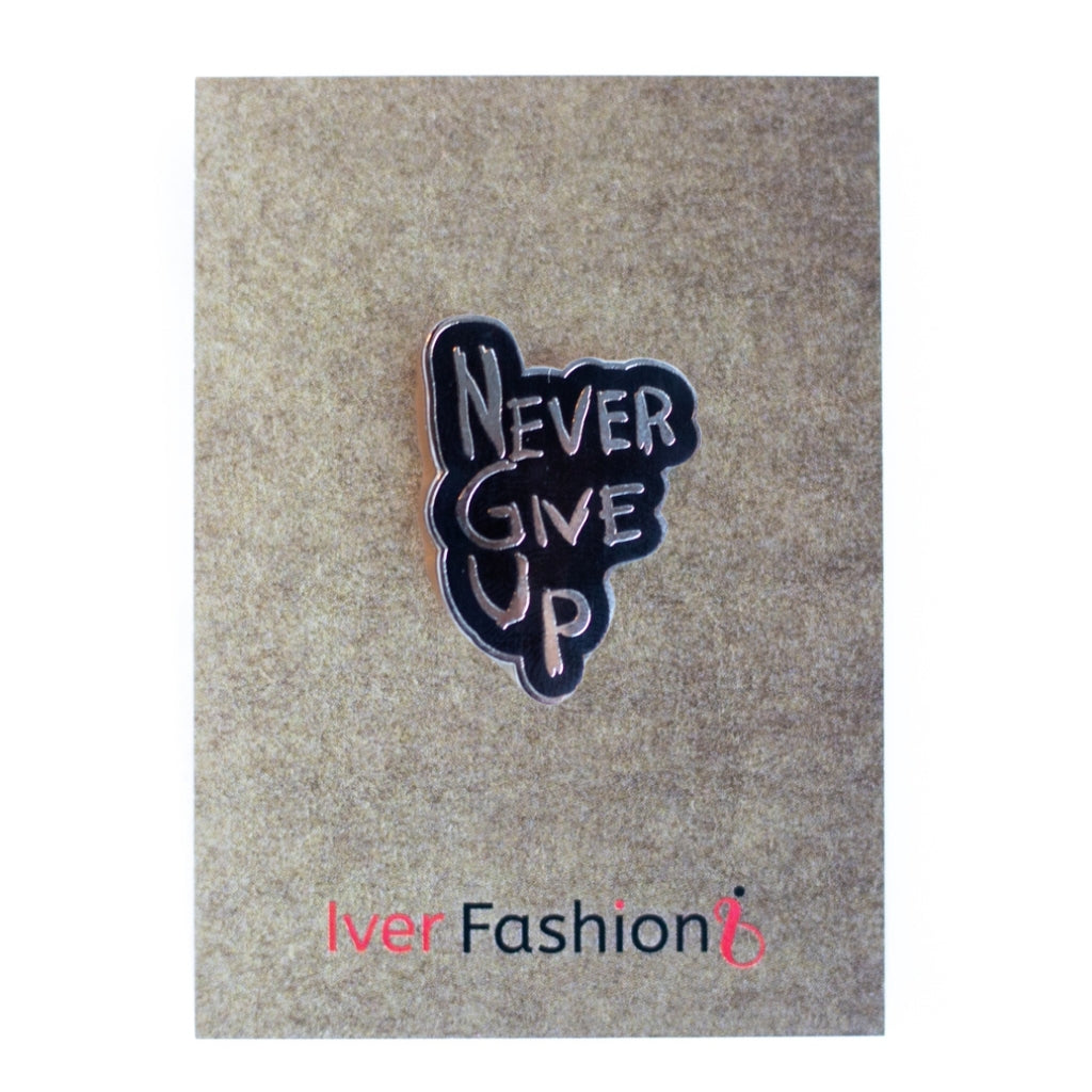 "Never Give Up" - 10 Pin Bundle - Free Shipping