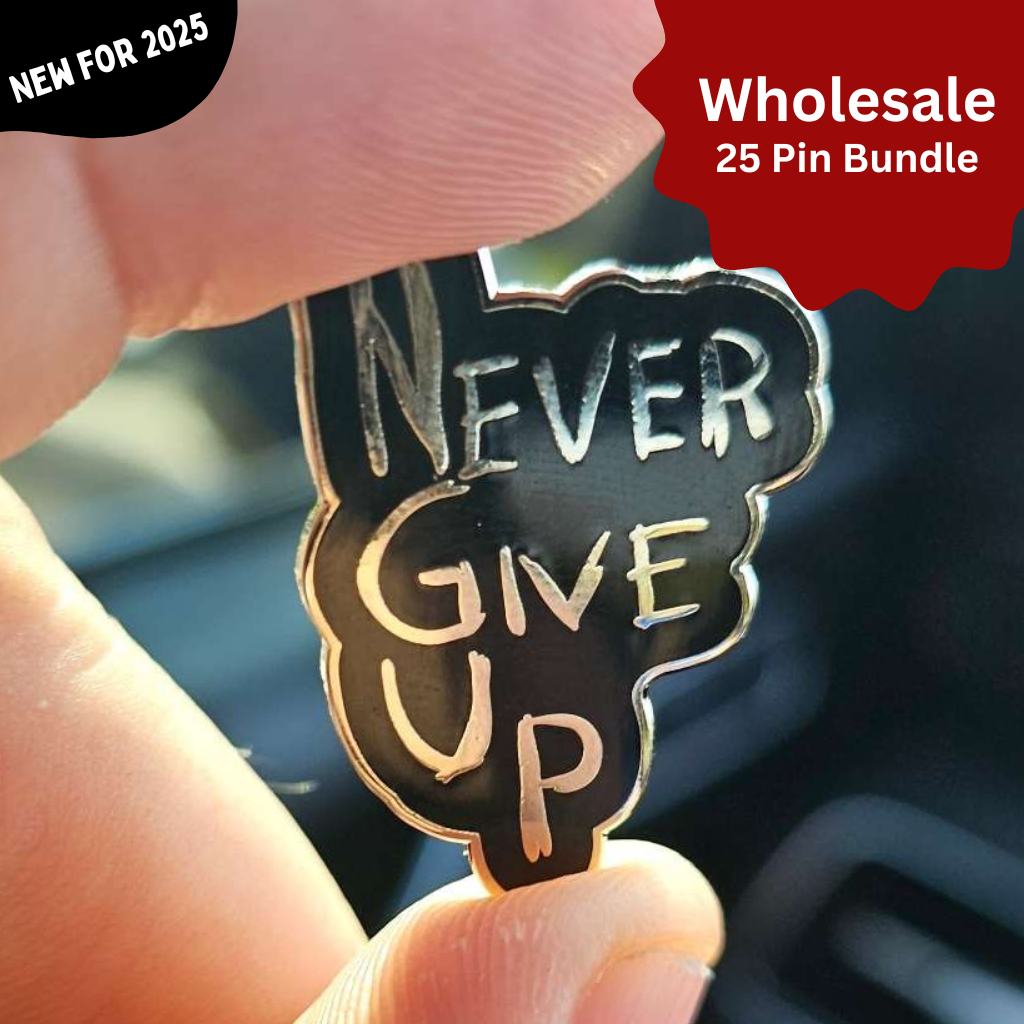 "Never Give Up" Pin - Wholesale Bundle - 25 Pins